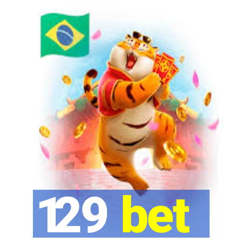 129 bet